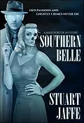E-Book (epub) Southern Belle - A Paranormal Mystery (Max Porter, #3) von Stuart Jaffe