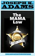 E-Book (epub) The MAMA Law von Joseph K. Adams