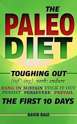 E-Book (epub) The Paleo Diet (Toughing Out The First 10 Days, #3) von David Bale