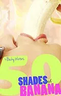 E-Book (epub) Fifty Shades of Banana von Becky Winters