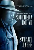 E-Book (epub) Southern Bound (Max Porter, #1) von Stuart Jaffe