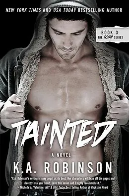 E-Book (epub) Tainted (The Torn Series, #3) von K. A. Robinson