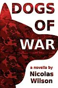 E-Book (epub) Dogs of War von Nicolas Wilson