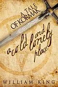 E-Book (epub) A Cold and Lonely Place (Kormak Short Story, #2) von William King