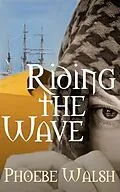 E-Book (epub) Riding the Wave (TrainReads, #3) von Phoebe Walsh