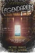 E-Book (epub) Legendarium von Kevin G. Summers, Michael Bunker