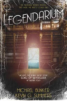 E-Book (epub) Legendarium von Kevin G. Summers, Michael Bunker