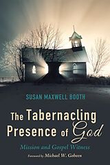 eBook (epub) The Tabernacling Presence of God de Susan Booth