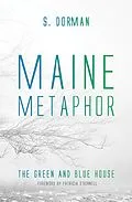 E-Book (epub) Maine Metaphor: The Green and Blue House von S. Dorman