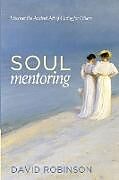 Kartonierter Einband Soul Mentoring von David Robinson