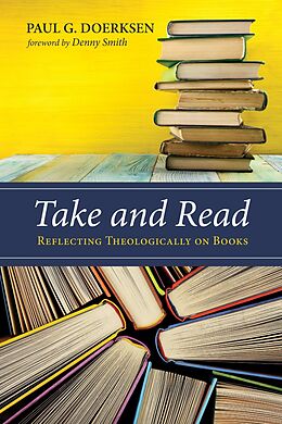 eBook (epub) Take and Read de Paul G. Doerksen