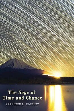 E-Book (epub) The Sage of Time and Chance von Kathleen L. Housley