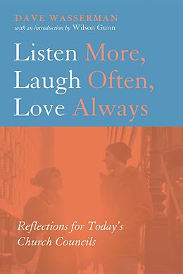 E-Book (epub) Listen More, Laugh Often, Love Always von Dave Wasserman