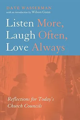 E-Book (epub) Listen More, Laugh Often, Love Always von Dave Wasserman