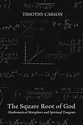 E-Book (epub) The Square Root of God von Timothy Carson