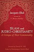 E-Book (epub) Islam and Judeo-Christianity von Jacques Ellul