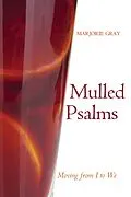 E-Book (epub) Mulled Psalms von Marjorie Gray
