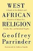 Kartonierter Einband West African Religion von Geoffrey Parrinder