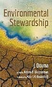 Fester Einband Environmental Stewardship von J. Douma