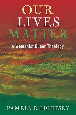 E-Book (epub) Our Lives Matter von Pamela R. Lightsey