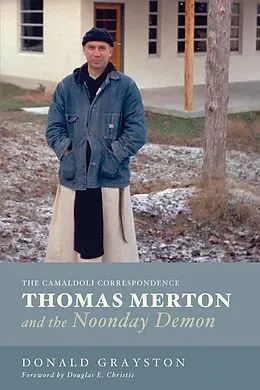 E-Book (epub) Thomas Merton and the Noonday Demon von Donald Grayston