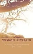 Fester Einband Wisdom Revealed von Robert P. Vande Kappelle