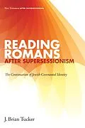 E-Book (epub) Reading Romans after Supersessionism von J. Brian Tucker