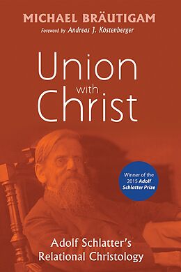 eBook (epub) Union with Christ de Michael Bräutigam