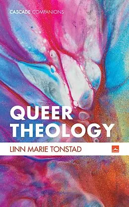 E-Book (epub) Queer Theology von Linn Marie Tonstad