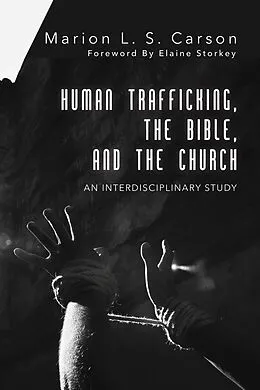 E-Book (epub) Human Trafficking, the Bible, and the Church von Marion L. S. Carson