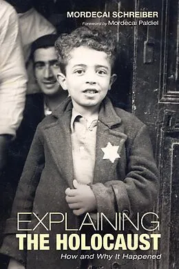 E-Book (epub) Explaining the Holocaust von Mordecai Schreiber