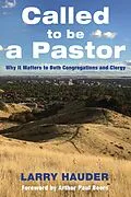 ePUB Called to Be a Pastor von Larry Hauder