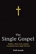 E-Book (epub) The Single Gospel von Neil Averitt