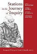 Fester Einband Stations on the Journey of Inquiry von Stanley Hauerwas