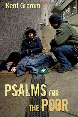 E-Book (epub) Psalms for the Poor von Kent Gramm