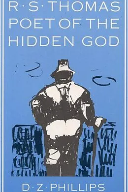 E-Book (pdf) R.S. Thomas: Poet of the Hidden God von D. Z. Phillips