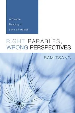E-Book (epub) Right Parables, Wrong Perspectives von Sam Tsang