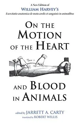 E-Book (epub) On the Motion of the Heart and Blood in Animals von William Harvey