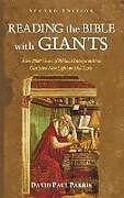 Fester Einband Reading the Bible with Giants von David Paul Parris