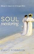 Fester Einband Soul Mentoring von David Robinson