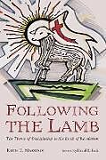Couverture cartonnée Following the Lamb de Keith T. Marriner