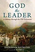 E-Book (epub) God the Leader von Kathleen M. Rochester