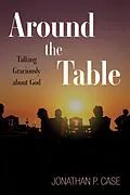 E-Book (epub) Around the Table von Jonathan P. Case