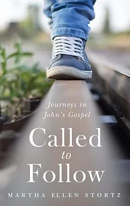 E-Book (epub) Called to Follow von Martha Ellen Stortz