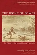 E-Book (epub) The Irony of Power von Dorothy Jean Weaver