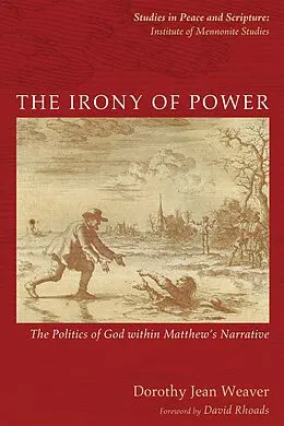 E-Book (epub) The Irony of Power von Dorothy Jean Weaver