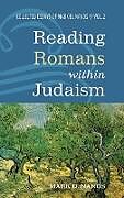 Livre Relié Reading Romans within Judaism de Mark D. Nanos