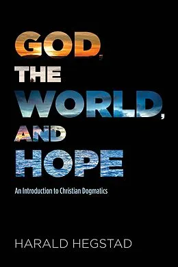 E-Book (epub) God, the World, and Hope von Harald Hegstad
