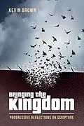 E-Book (epub) Bringing the Kingdom von Kevin Brown