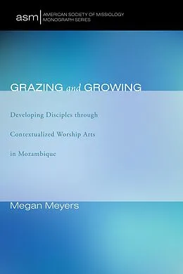 E-Book (epub) Grazing and Growing von Megan Meyers